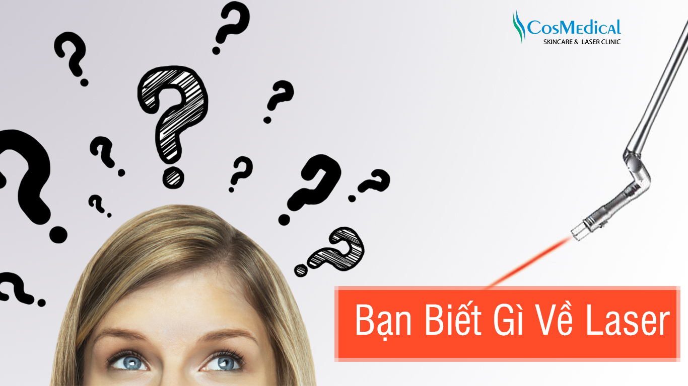 Bạn biết gì về laser